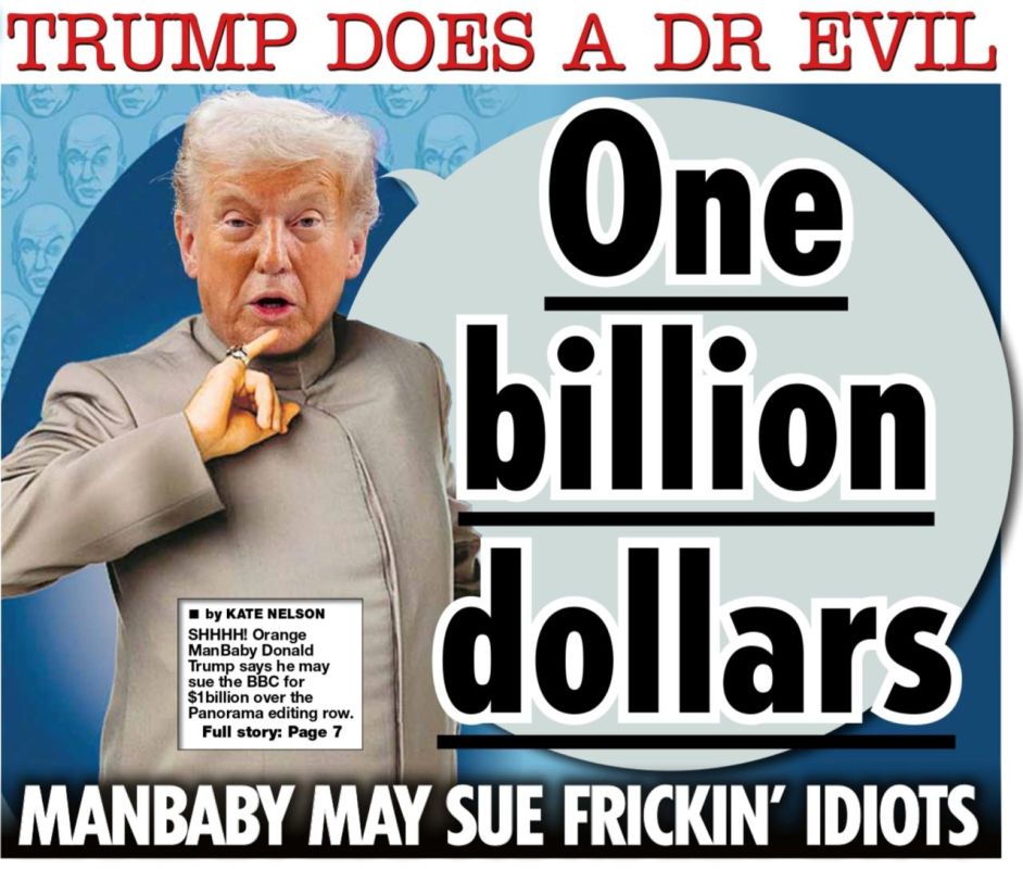 «Один миллиард долларов. Трамп изображает Доктора Зло. Человек-ребенок может подать иск против долбаных идиотов»