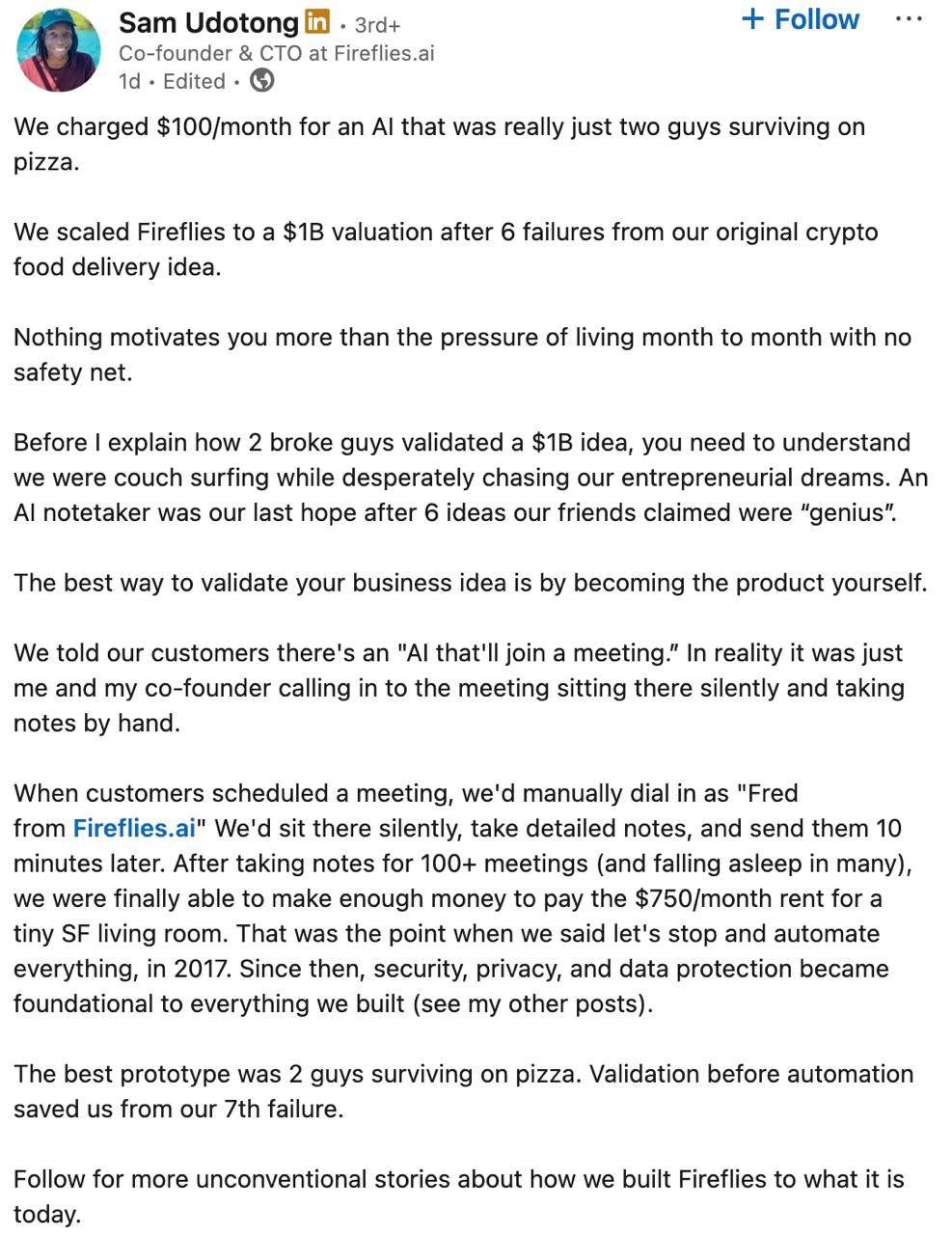 Достойно. Сооснователи стартапа Fireflies, который оценивается в миллиард долларов, первое время имитировали работу ИИ самостоятельно