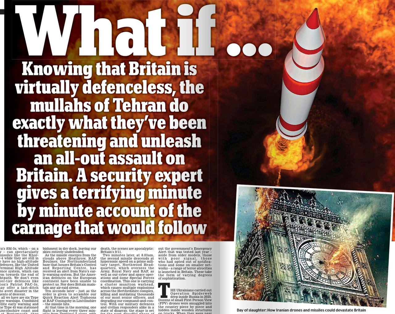«Что если… Зная, что Британия практически беззащитна, муллы Тегерана сделают именно то, чем они угрожали, и совершат полномасштабный удар по Британии»