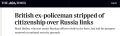 The Times: Британский экс-полицейский лишён гражданства из-за связей с Россией